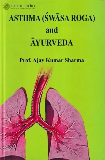 Asthma (Swasa Roga) and Ayurveda