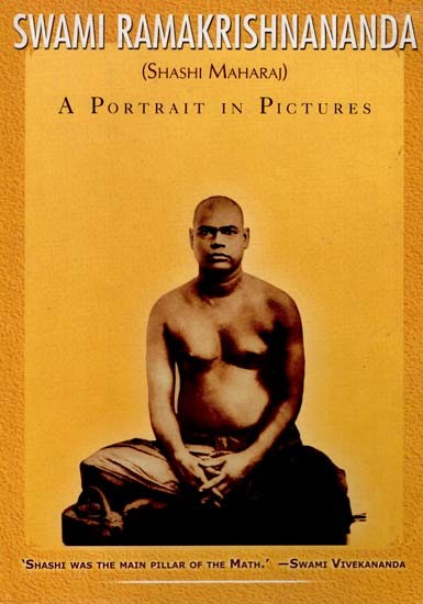 Swami Ramakrishnananda (A Portrait In Pictures)