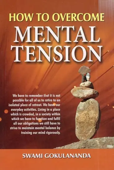 How to Overcome Mental Tension