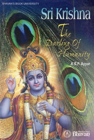 Sri Krishna: The Darling of Humanity