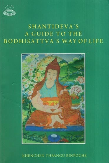A Guide to the Bodhisattva’s Way of Life