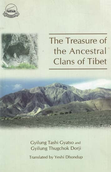 The Treasure of the Ancestral Clans of Tibet