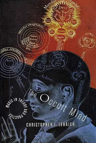 The Occult Mind (Magic In Technology And Practice)