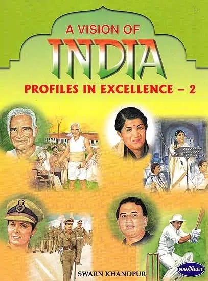 A Vision of India Profiles in Excellence - 2