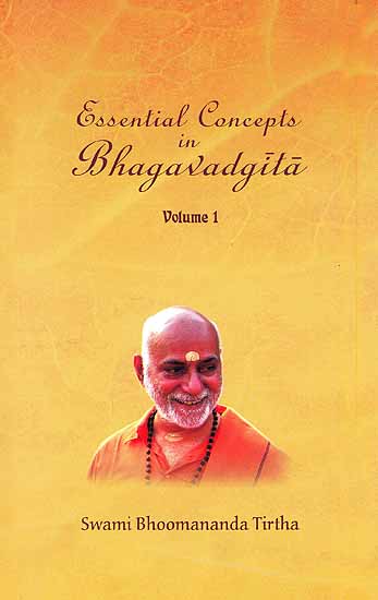 Essential Concepts In Bhagavadgita (In Three Volumes)