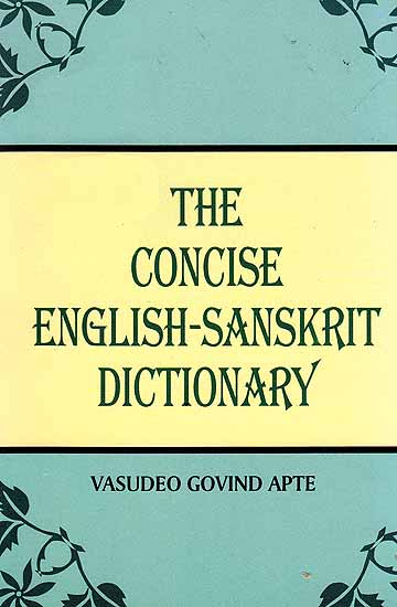 The Concise English-Sanskrit Dictionary