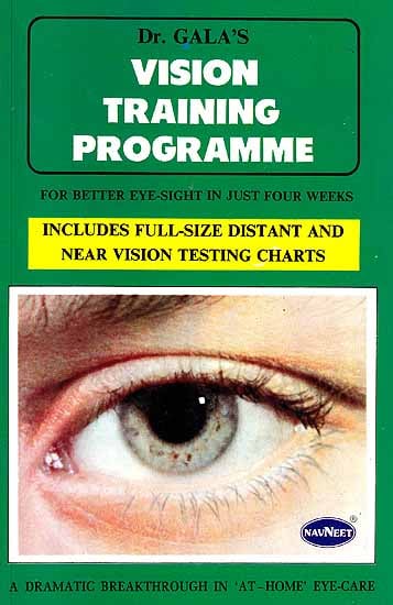 Vision Training Programme (For Better Eye Sight In Just Four Weeks) (Includes Full Size Distant and Near Vision Testing Charts)
