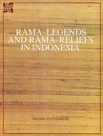 Rama–Legends and Rama–Reliefs In Indonesia (An Old and Rare Book)