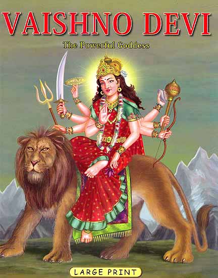 Vaishno Devi (The Powerful Goddess)