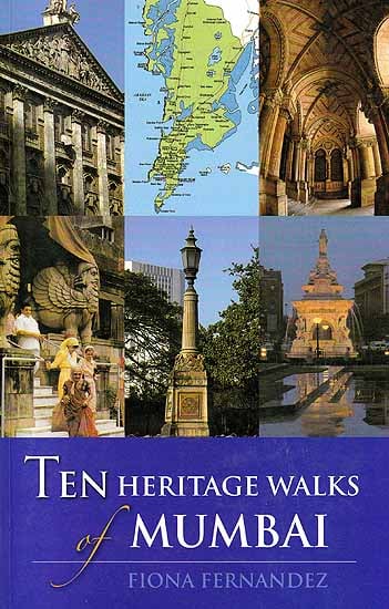 Ten Heritage Walks of Mumbai