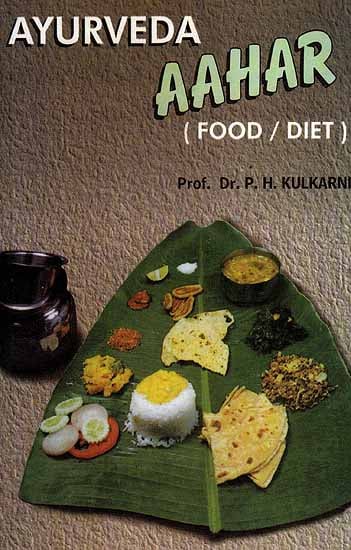 Ayurveda Aahar (Food/Diet)