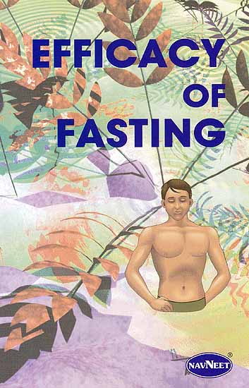 Efficacy of Fasting