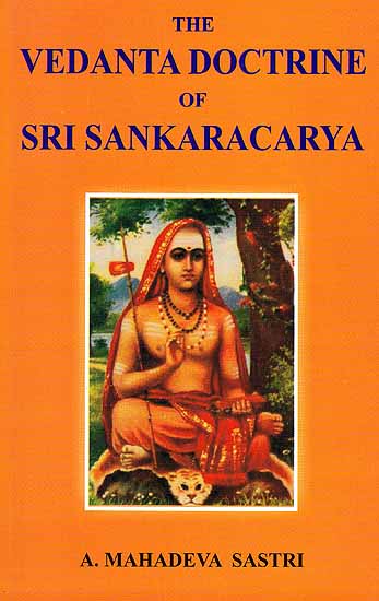 The Vedanta Doctrine of Sri Sankaracarya