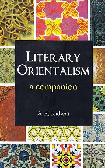 Literary Orientalism (A Companion)