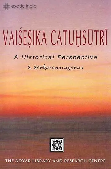 Vaisesika Catuhsutri: A Historical Perspective