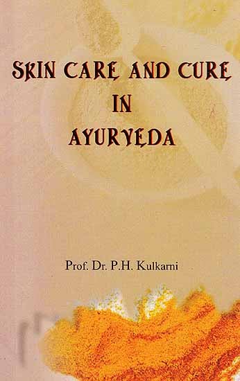 Skin Care and Cure in Ayurveda