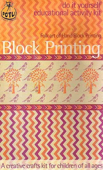 Block Printing: Folk Art of Hand Block Printing (Do it Yourself Educational Activity Kit)