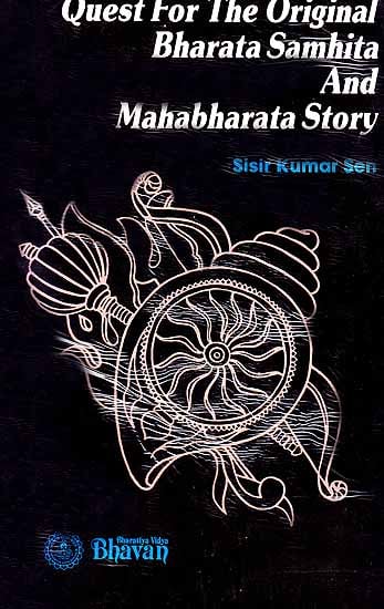 Quest for the Original Bharata Samhita and Mahabharata Story