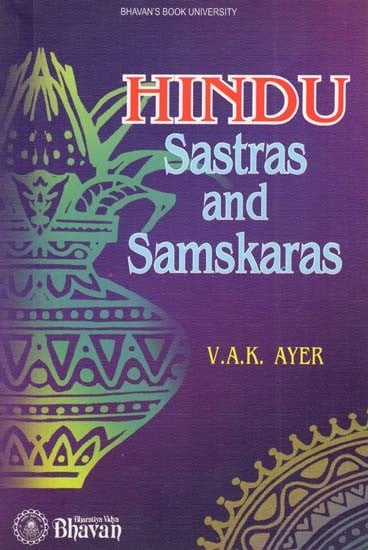 Hindu Sastras and Samskaras