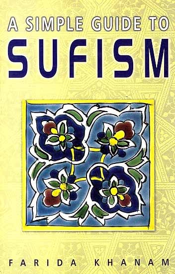 A Simple Guide to Sufism