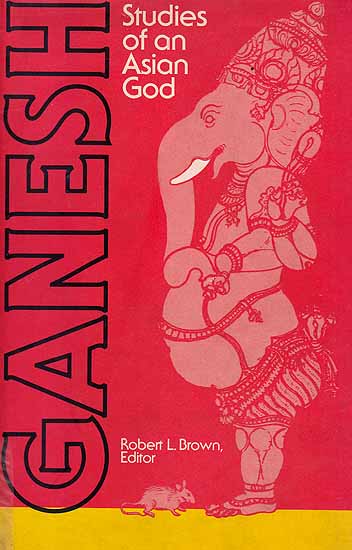 Ganesh – Studies of an Asian God