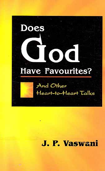 Does God Have Favourites? And Other Heart-to-Heart Talks