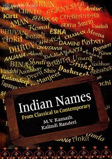 Indian Names From Classical To Contemporary