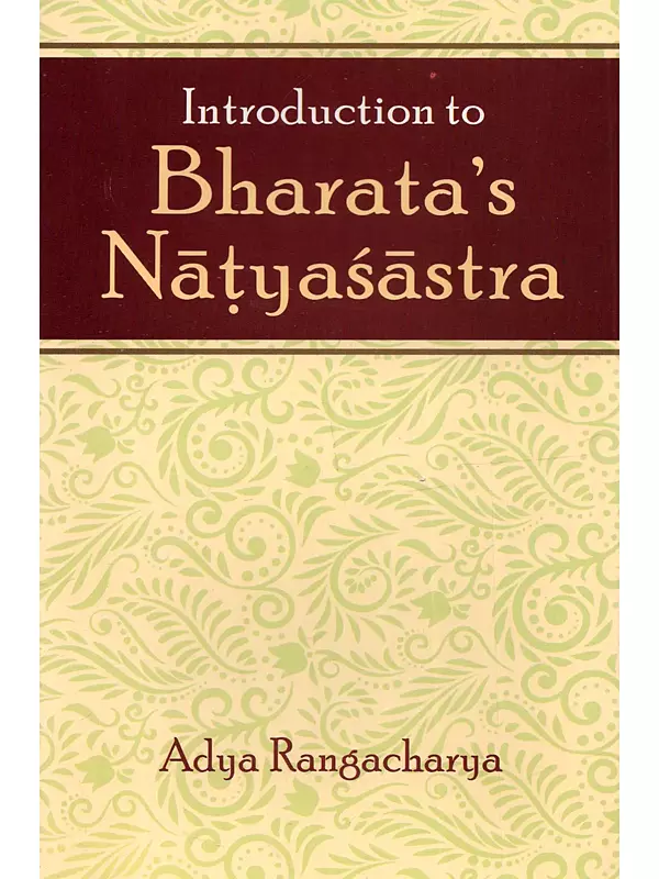 Introduction to Bharata's Natyasastra