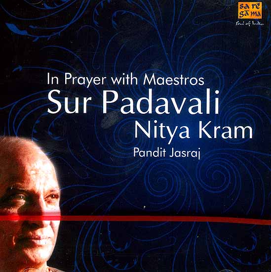 In Prayer with Maestros Sur Padavali Nitya Kram (Audio CD)