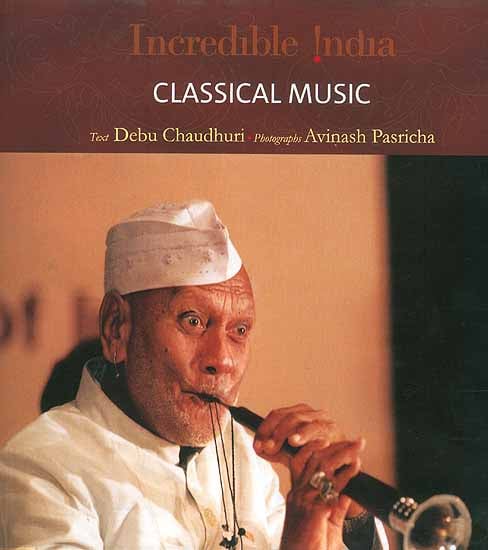 Incredible India: Classical Music