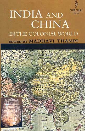 India and China in the Colonial World