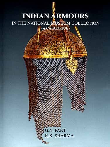 INDIAN ARMOURS in the National Museum Collection - A Catalogue(An old and Rare book)