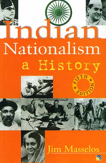 Indian Nationalism: A History