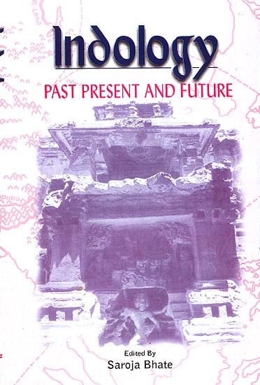 Indology: Past Present and Future
