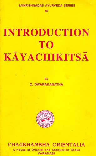 INTRODUCTION TO KAYACHIKITSA