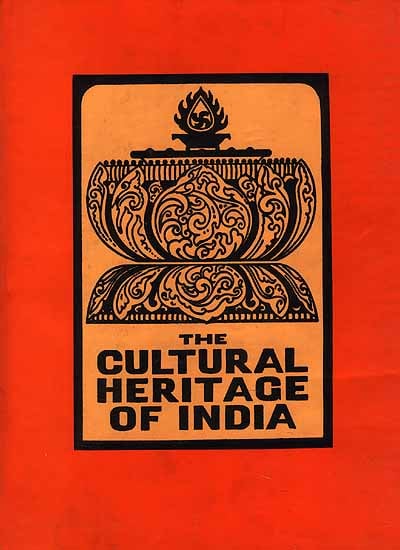 Itihasas, Puranas, Dharma and Other Sastras (The Cultural Heritage of India Volume II)