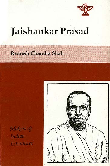 Jaishankar Prasad - Makers of Indian Literature