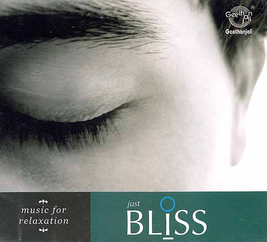Just Bliss: Music for Relaxation (Audio CD)