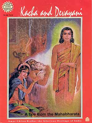 Kacha and Devayani A tale from the Mahabharata