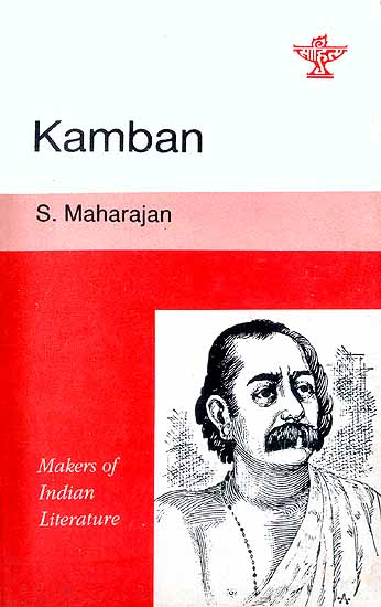 Kamban (Makers of Indian Literature)