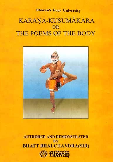 Karana-Kusumakara or The Poems of The Body (A Color Photograph on Each Page)