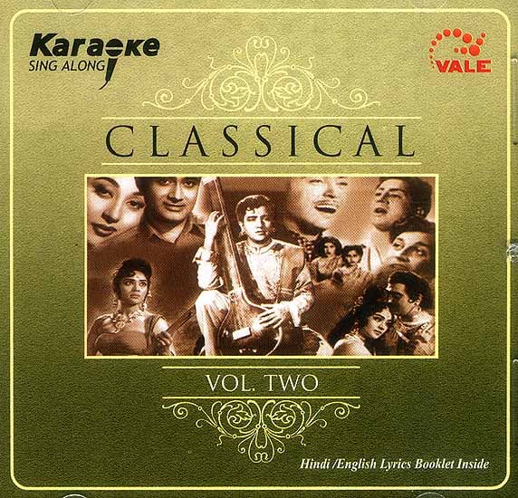 Karaoke Simg Along: (Classical Vol. Two) (Hindi/English Lyrics Booklet Inside) (Audio CD)