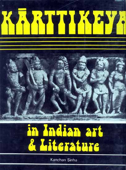 KARTTIKEYA (In Indian Art and Literature)