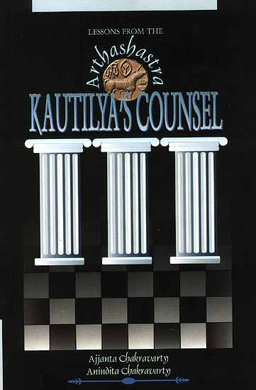 Kautilya's Counsel