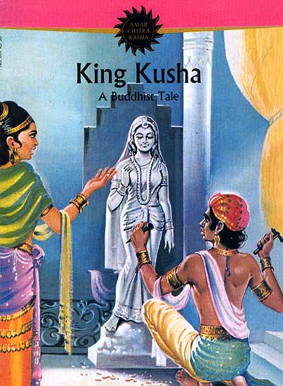 King Kusha A Buddhist Tale (Comic Book)