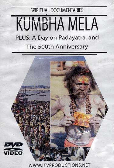 Kumbha Mela Plus: A Day on Padayatra, and The 500th Anniversary Spiritual Documentaries (DVD Video)