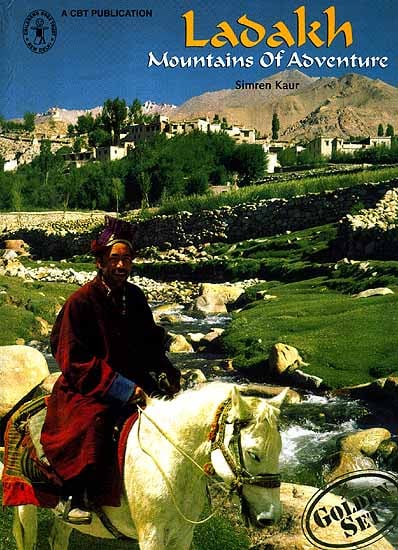 Ladakh: Mountains of Adventure