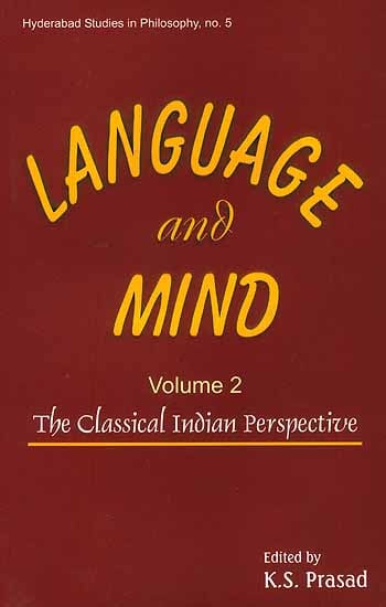 Language and Mind (Volume 2): The Classical Indian Perspective