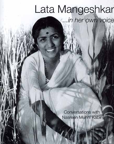 Lata Mangeshkar in Her Own Voice