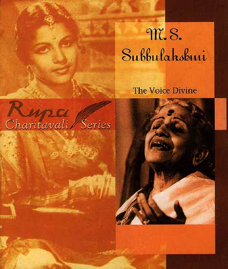 M. S. Subbulakshmi: The Voice Divine (Rupa Charitavali Series)